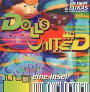 Dolls United Feat. Jim Knopf & Lukas Der Lokomotivführer - Eine Insel Mit Zwei Bergen