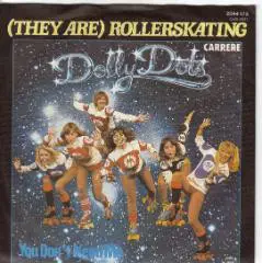 The Dolly Dots - (They Are) Rollerskating