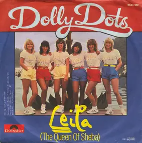 The Dolly Dots - Leila (The Queen Of Sheba)