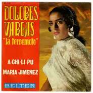 Dolores Vargas - A-Chi-Li-Pu / Maria Jimenez