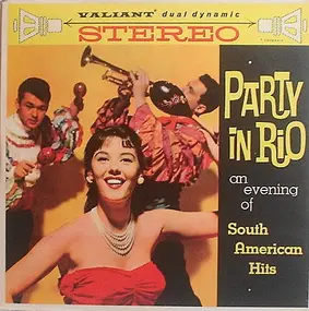 Rio Carnival Orchestra - Party In Rio - An Evening Of South American Hits