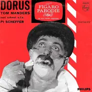 Dorus Met Orkest o.l.v. Pi Scheffer - Figaro - Parodie