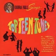 Dora Hall - Sings Top.Teen.Tunes