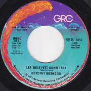 Dorothy Norwood - Let Your Feet Down Easy