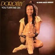 Dorothy - You Turn Me On