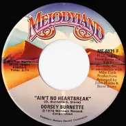 Dorsey Burnette - Ain't No Heartbreak / I Dreamed I Saw