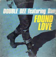 Double Dee - Found Love