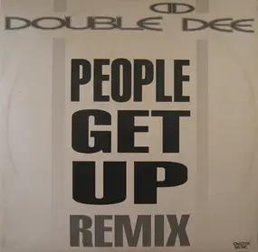 Double Dee - People Get Up (Remix)