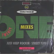 Double Trouble & Rebel MC - Twenty One Mixes