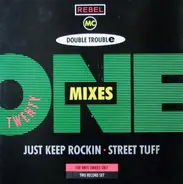 Double Trouble & Rebel MC - Just Keep Rockin' / Street Tuff (21 Mixes)