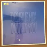 Double You - Double Mix