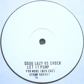 Doug Lazy - Let It Pump
