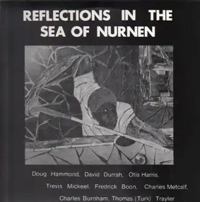Doug Hammond - Reflections in the Sea of Nurnen