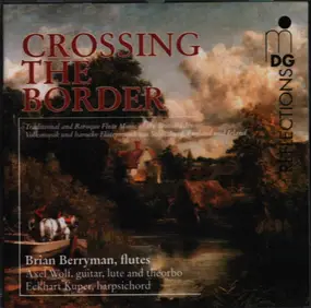 geminiani - Crossing the Border - Traditional and Baroque Flute Music of the British Isles