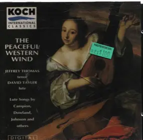 Dowland - The Peaceful Western Wind - Lute Songs