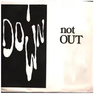Down, not Out - Got It Together