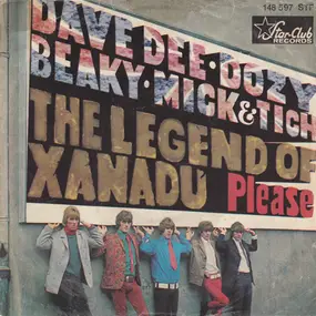 Dave Dee, Dozy, Beaky, Mick & Tich - The Legend Of Xanadu