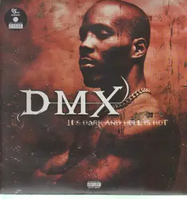 DMX - It's Dark and Hell Is Hot
