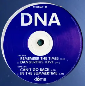 DNA - Remember The Times