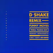 D-Shake - My Heart The Beat / Funny Moves