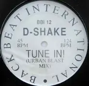 D-Shake - Tune In!