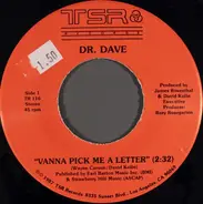 Dr. Dave - Vanna Pick Me A Letter