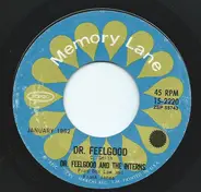 Dr. Feelgood & The Interns - Dr. Feelgood / Right String But The Wrong Yo-Yo