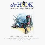 Dr. Hook - Completely Hooked (The Best Of Dr. Hook)