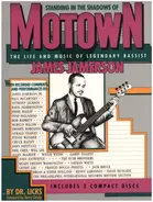 Dr. Licks - Standing In The Shadows Of Motown: Life & Music Of James Jamerson (Book & CD)