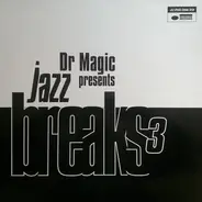 Dr. Magic - Jazz Breaks Volume 3