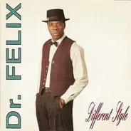 Dr. Felix - Different Style