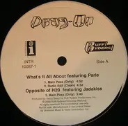 Drag-On - What It's All About / Opposite Of H20 / Life Goes On