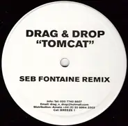 Drag & Drop - Tomcat (Seb Fontaine Remix)