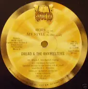 Dread & The Rhymesters - Hoes / My Style