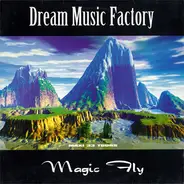 Dream Music Factory - Magic Fly