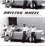 Driving Wheel - Way Back In The Seventies