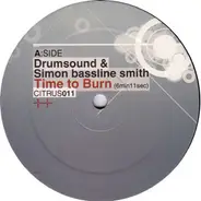 Drumsound & Simon "Bassline" Smith - Time To Burn / Barcode