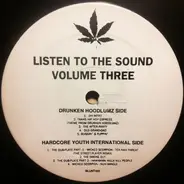 Drunken Hoodlumz / Hardcore Beats International - Listen To The Sound Volume Three