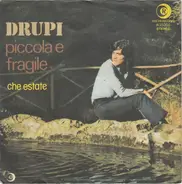 Drupi - Piccola E Fragile