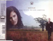 Dune - Who Wants To Live Forever