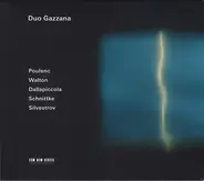 Duo Gazzana - Francis Poulenc / Sir William Walton / Luigi Dallapiccola / Alfred Schnittke / Valent - Poulenc / Walton / Dallapiccola / Schnittke / Silvestrov