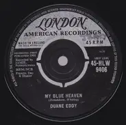 Duane Eddy & His 'Twangy' Guitar And The Rebels - My Blue Heaven