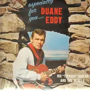 Duane Eddy And The Rebels - Especially For You