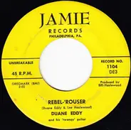 Duane Eddy & his Twangy Guitar - Rebel Rouser