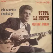 Duane Eddy - Tutta La Notte