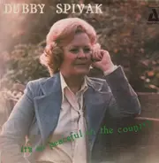 Dubby Spivak - It's So Peaceful in the Country