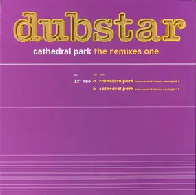 Dubstar - Cathedral Park - The Remixes One