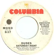 Dudes - Saturday Night