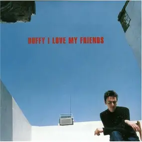 Duffy - I Love My Friends