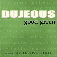 Dujeous? - Good Green / City Limits